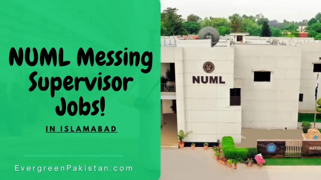 NUML Messing Supervisor Jobs in Islamabad